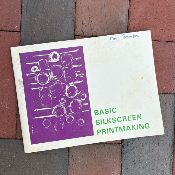 Other - 1971 Basic Silkscreen Printmaking Art Crafts Fiber Arts Textile Artist Kids
